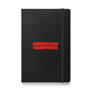 American Vampires – Movie Title – Hardcover Bound Notebook
