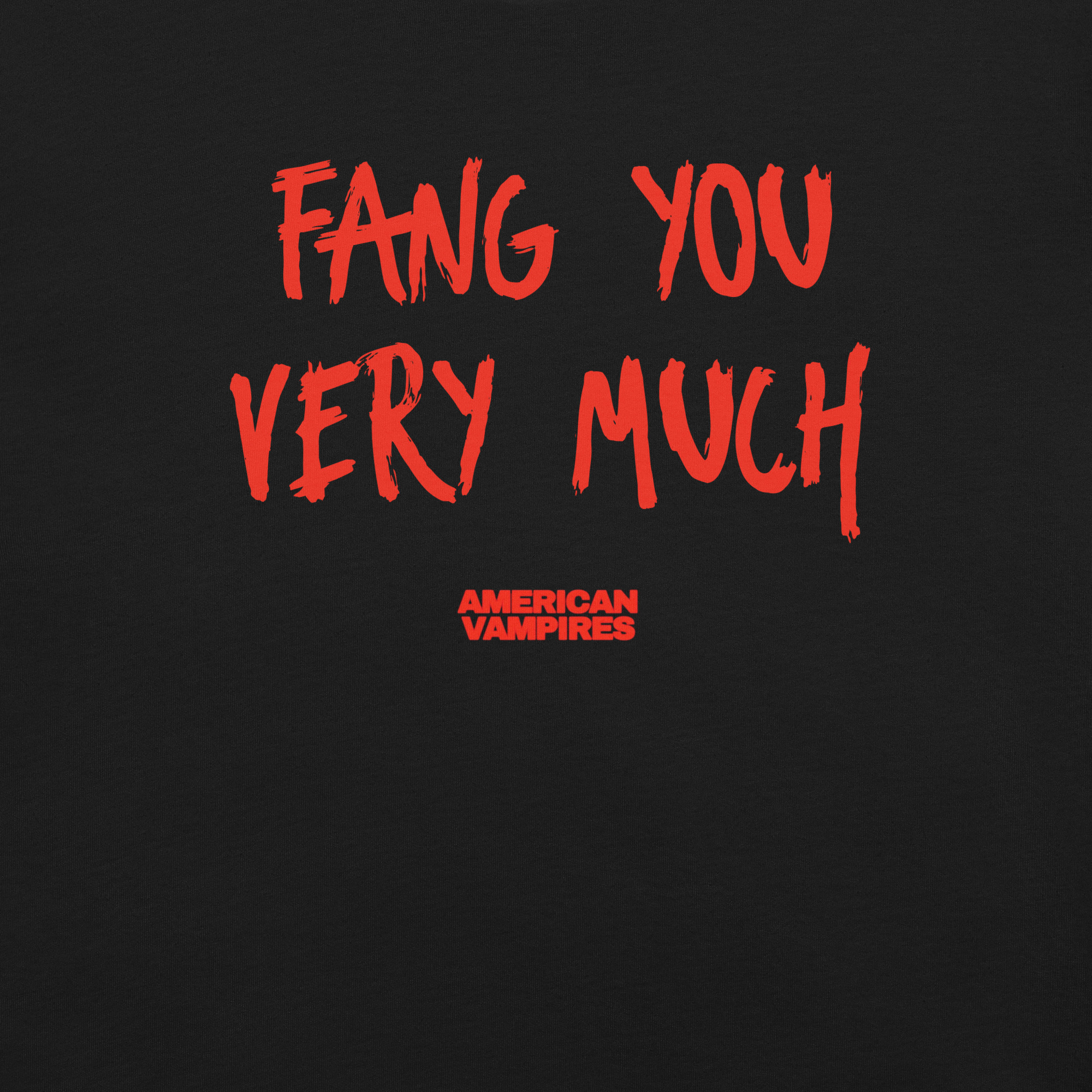 American Vampires - Fang You Very Much - Graphic Tee - Image 5